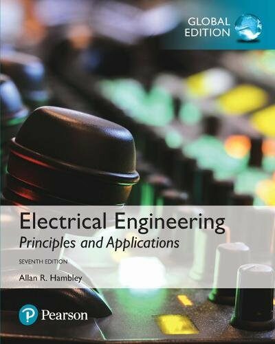 Electrical Engineering: Principles & Applications, Global Edition (Paperback, 7 ed)