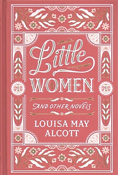 Little Women and Other Novels (Barnes & Noble Collectible Editions) (Hardcover)