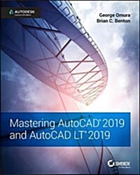 Mastering AutoCAD 2019 and AutoCAD LT 2019 (Paperback)