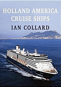 Holland America Cruise Ships (Paperback)