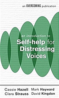 An Introduction to Self-help for Distressing Voices (Paperback)