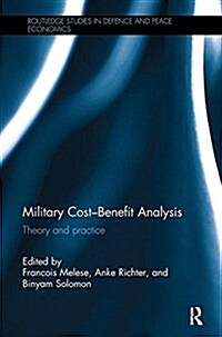 Military Cost-Benefit Analysis : Theory and practice (Paperback)