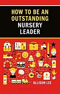 How to be an Outstanding Nursery Leader (Paperback)