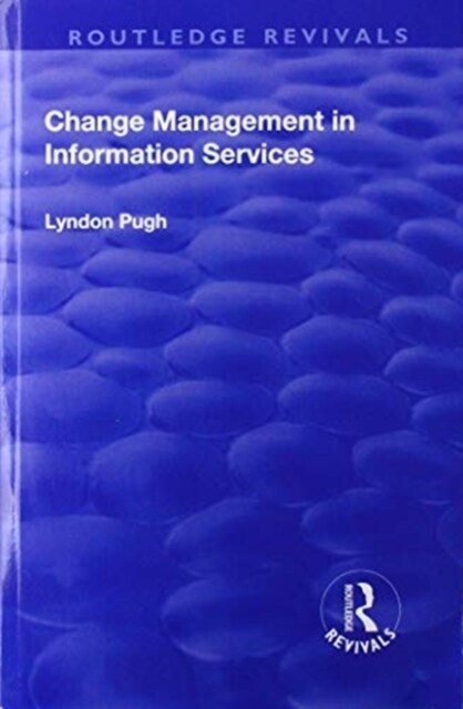 Change Management in Information Services (Paperback)