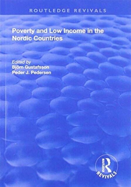 Poverty and Low Income in the Nordic Countries (Paperback)