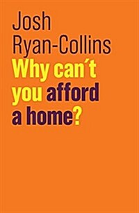 Why Cant You Afford a Home? (Hardcover)