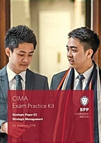 CIMA E3 Strategic Management : Exam Practice Kit (Paperback)