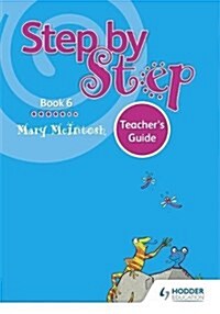 Step by Step Book 6 Teachers Guide (Paperback)