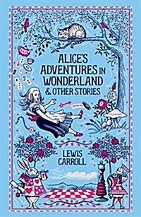 [중고] Alice‘s Adventures in Wonderland & Other Stories (Barnes & Noble Collectible Editions) (Hardcover)