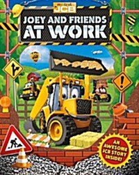 Joey and Friends at Work (Novelty Book)