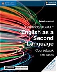 Cambridge IGCSE® English as a Second Language Coursebook with Digital Access (2 Years) 5 Ed (Multiple-component retail product, 5 Revised edition)