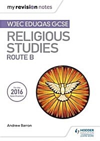 My Revision Notes WJEC Eduqas GCSE Religious Studies Route B (Paperback)