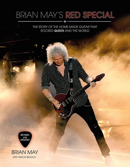 Brian Mays Red Special : The Story of the Home-made Guitar that Rocked Queen and the World (Hardcover)