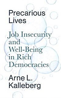 Precarious Lives : Job Insecurity and Well-Being in Rich Democracies (Paperback)
