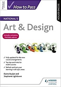 How to Pass National 5 Art & Design, Second Edition (Paperback)