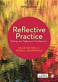 Reflective Practice : Writing and Professional Development (Hardcover, 5 Revised edition)