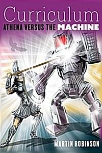 Curriculum : Athena versus the machine (Paperback)