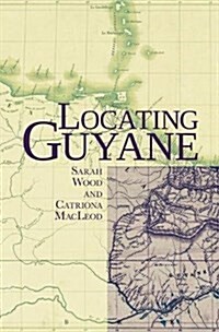 Locating Guyane (Hardcover)