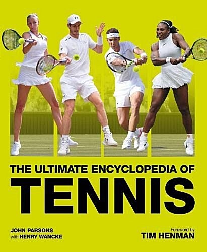 The Ultimate Encyclopedia of Tennis (Hardcover)