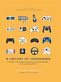 A History of Videogames (Hardcover)