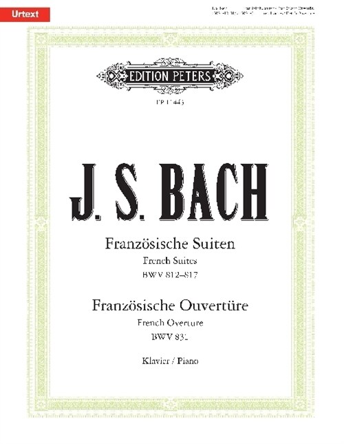 French Suites BWV 812-817 & French Overture BWV 831 (Sheet Music)