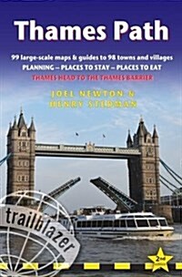 Thames Path: Trailblazer British Walking Guide : Thames Head to the Thames Barrier (London) - 99 Large-Scale Maps & Guides to 98 Towns & Villages: Pla (Paperback, 2 Revised edition)