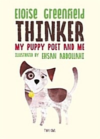 THINKER: My Puppy Poet and Me (Hardcover)