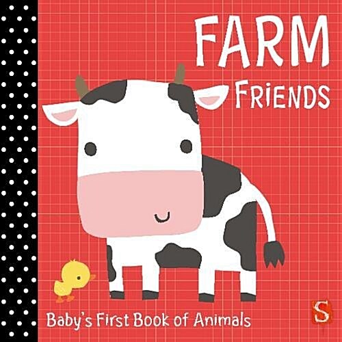 Farm Friends : Babys First Book of Animals (Board Book, Illustrated ed)