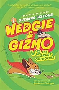 Wedgie & Gizmo vs. the Great Outdoors (Hardcover)