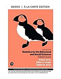 Mylab Statistics with Pearson Etext for Statistics for the Behavioral and Social Sciences: A Brief Course -- Access Card (Hardcover, 6)