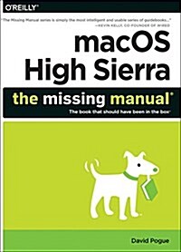 [중고] macOS High Sierra: The Missing Manual: The Book That Should Have Been in the Box (Paperback)