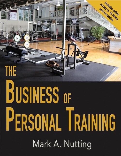 The Business of Personal Training (Paperback)