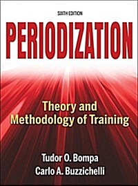 Periodization: Theory and Methodology of Training (Hardcover, 6)