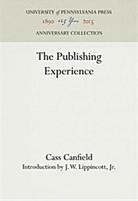 The Publishing Experience (Hardcover, Reprint 2016)