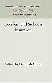 Accident and Sickness Insurance (Hardcover)