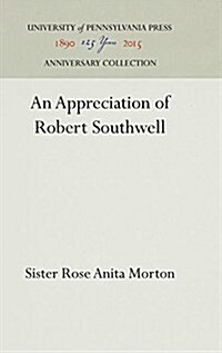 An Appreciation of Robert Southwell (Hardcover)