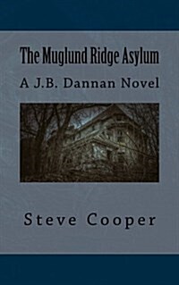 The Muglund Ridge Asylum (Paperback)