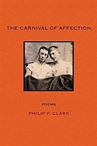 The Carnival of Affection (Paperback)