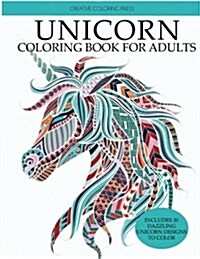 Unicorn Coloring Book: Adult Coloring Book with Beautiful Unicorn Designs (Paperback)