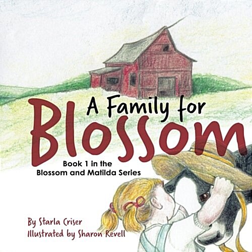 A Family for Blossom (Paperback)