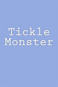 Tickle Monster: Notebook (Paperback)