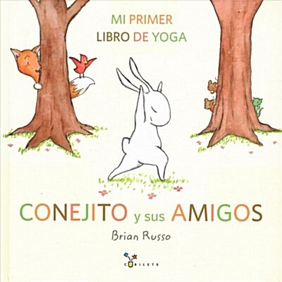 Conejito y Sus Amigos (Hardcover)