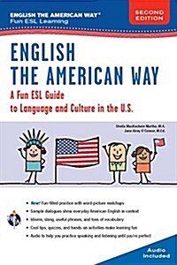 English the American Way: A Fun Guide to English Language 2nd Edition (Paperback, 2, Second Edition)