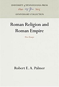 Roman Religion and Roman Empire (Hardcover, Reprint 2016)