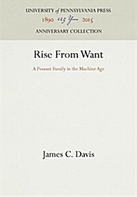 Rise from Want (Hardcover, Reprint 2016)