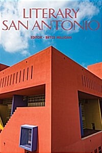 Literary San Antonio (Hardcover)