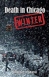 Death in Chicago: Winter (Paperback)