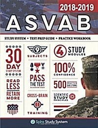 ASVAB Study Guide 2019-2020 by Spire Study System: ASVAB Test Prep Review Book with Practice Test Questions (Paperback)