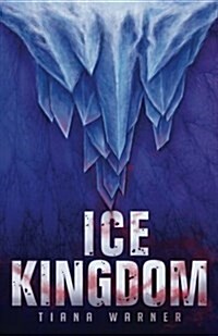 Ice Kingdom (Paperback)