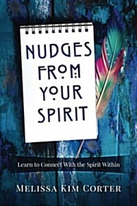 Nudges from Your Spirit (Paperback)